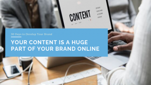 Your Content is a Huge Part of Your Brand Online