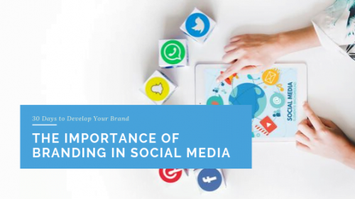 The Importance of Branding in Social Media