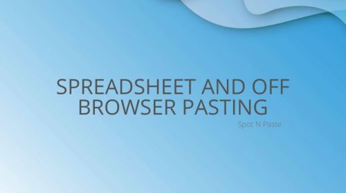 Spreadsheet & Off Browser Pasting